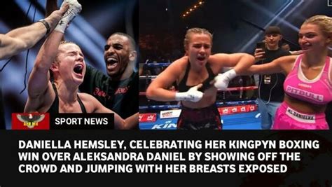 hemsley flashes crowd|Boxer Daniella Hemsley Flashes After Defeating Aleksandra。